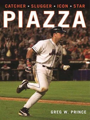 cover image of Piazza: Catcher, Slugger, Icon, Star